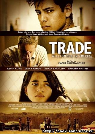 Рабство / Trade (2007) DVDRip