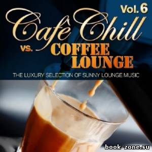 Cafe Chill vs. Coffee Lounge Vol.6 (2014)