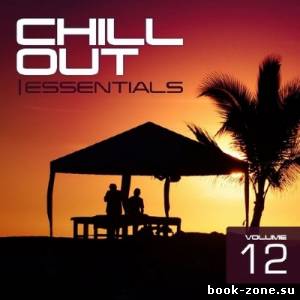 Chill Out Essentials Vol 12 (2014)