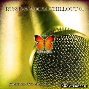 Russian Vocal Chillout 01 (2014)