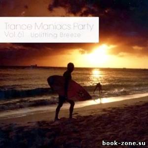 Trance Maniacs Party: Uplifting Breeze #61 (2014)