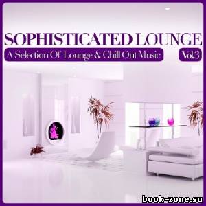 Sophisticated Lounge Vol.3 (2014)