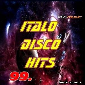 Italo Disco Hits Vol 99 (2014)