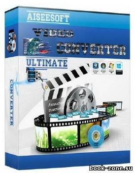 Aiseesoft Video Converter Ultimate v7.2.28.23354 Rus Portable