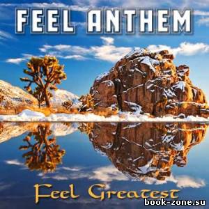 VA - Feel Anthem Greatest (2014)