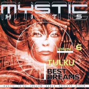 Tulku - Mystic Hits: Best Dreams, Vol. 06 (2001)