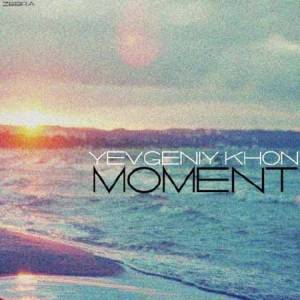 Yevgeniy Khon - Moment (Lossless, 2014)