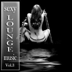 Sexy Lounge Music Vol. 3 (2014)