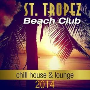 St. Tropez Beach Club (2014)