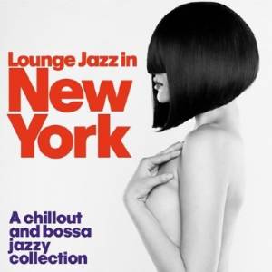 Lounge Jazz in New York (2014)