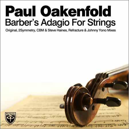 Paul Oakenfold - Barbers Adagio for Strings (2014)