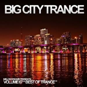 Big City Trance Volume 67 (2014)