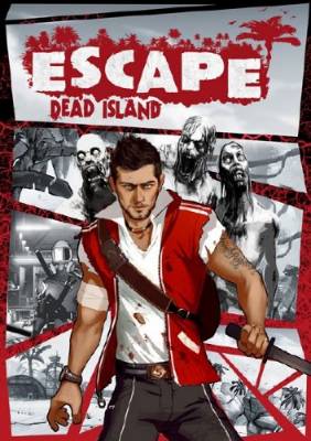 Escape Dead Island (2014/RUS/RePack)