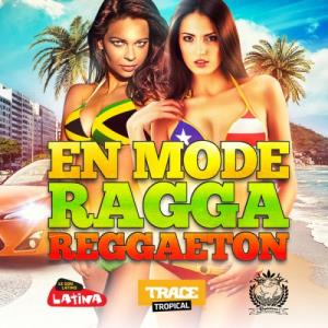 En Mode Ragga Reggaeton (2015)