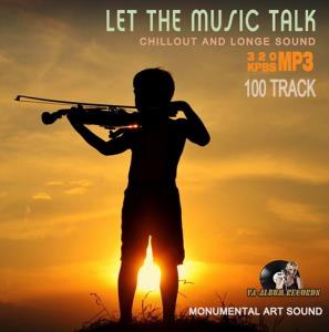 Let The Music Talk: Monumental Art Sound (2015)