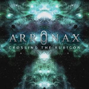 Arronax - Crossing The Rubicon (2014)