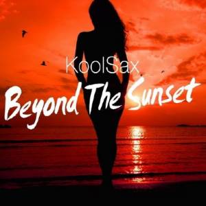 KoolSax - Beyond the Sunset (2015)