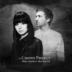 Olafur Arnalds and Alice Sara Ott - The Chopin Project (2015)