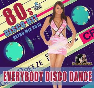 Everybody Disco Dance 80s (2015)