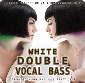 White Double Vocal Bass (2015)