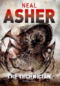 Neal Asher - The Technician (Аудиокнига)