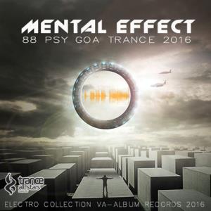 Mental Effect: Psy Goa Trance (2016)