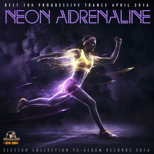 Neon Adrenaline Trance (2016)