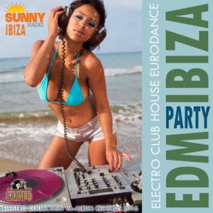 EDM Ibiza: Eurodance Party (2016)