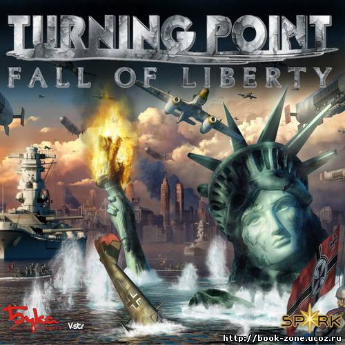 Turning Point: Fall of Liberty (2008/RUS/ENG/RIP by Audioslave)