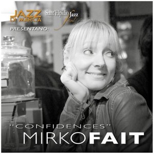 Mirko Fait - Confidences (2016)