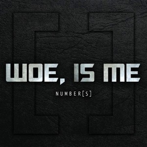 Woe, Is Me - Number[s] (Reissue) (2012)