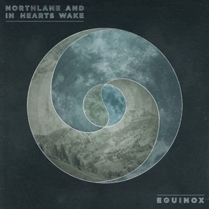 Northlane & In Hearts Wake - Equinox EP (2016)