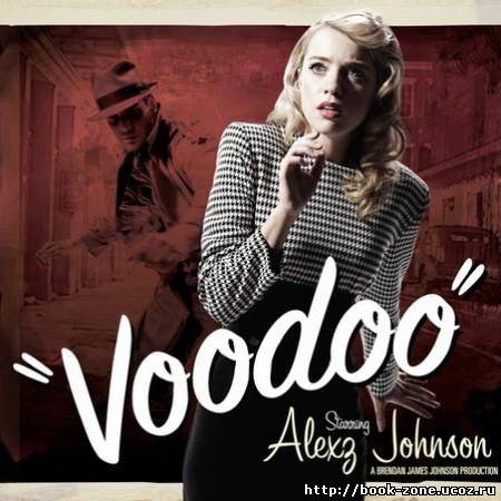 Alexz Johnson - Voodoo (2010)