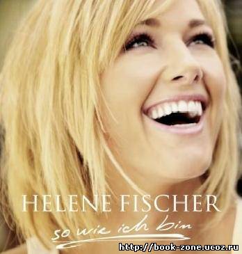 Helene Fischer - So Wie Ich Bin (2009)
