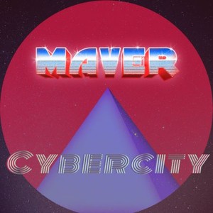 Maver - Cybercity (EP) (2017)