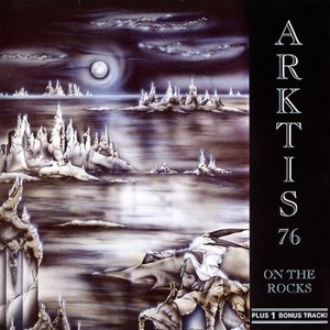 Arktis - On The Rocks (1976/1997)