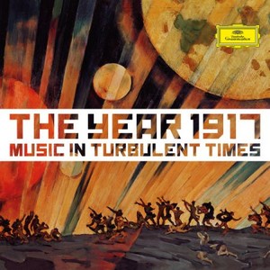 1917 - Music In Turbulent Times (2017)