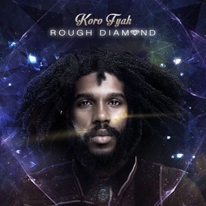 Koro Fyah - Rough Diamond (EP) (2016)
