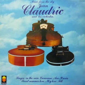 Jean Claudric And His Orchestra - Music From The Sky (1976)