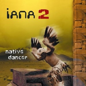 Iana - Native Dancer Vol. 2 (2013)