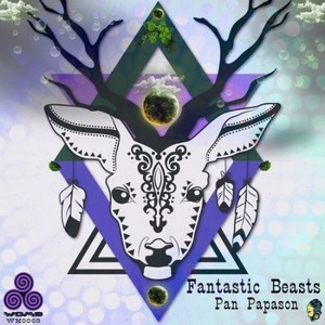 Pan Papason - Fantastic Beasts (EP) (2017)