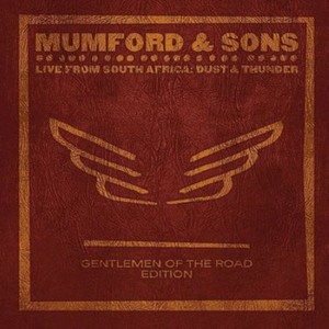 Mumford And Sons - Live From South Africa: Dust And Thunder (2017)