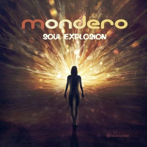 Mondero - Soul Explosion (EP) (2017)
