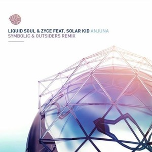Liquid Soul & Zyce - Anjuna (Symbolic & Outsiders Remix) (2017)
