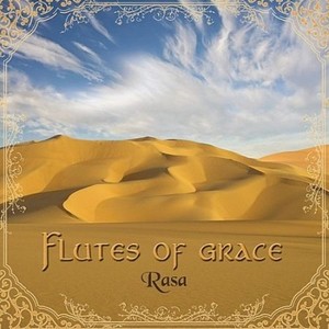 Rasa - Flutes of Grace (2010)