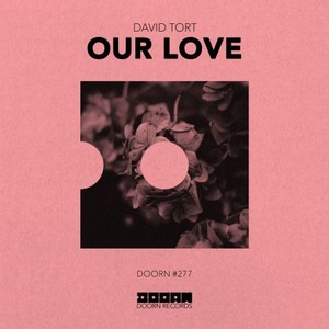 David Tort - Our Love (2017)