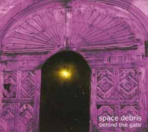 Space Debris - Behind the Gate (2017)