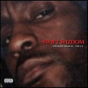 Swift Wizdom - Straight From NJ (2001)