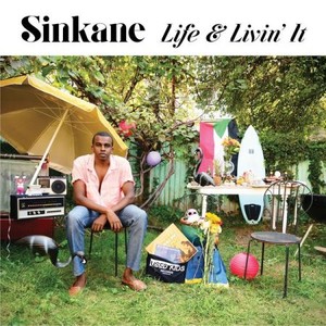Sinkane - Life & Livin' It (2017)