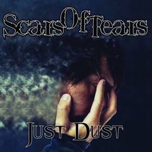 Sсаrs Оf Tеаrs - Just Dust (2017)